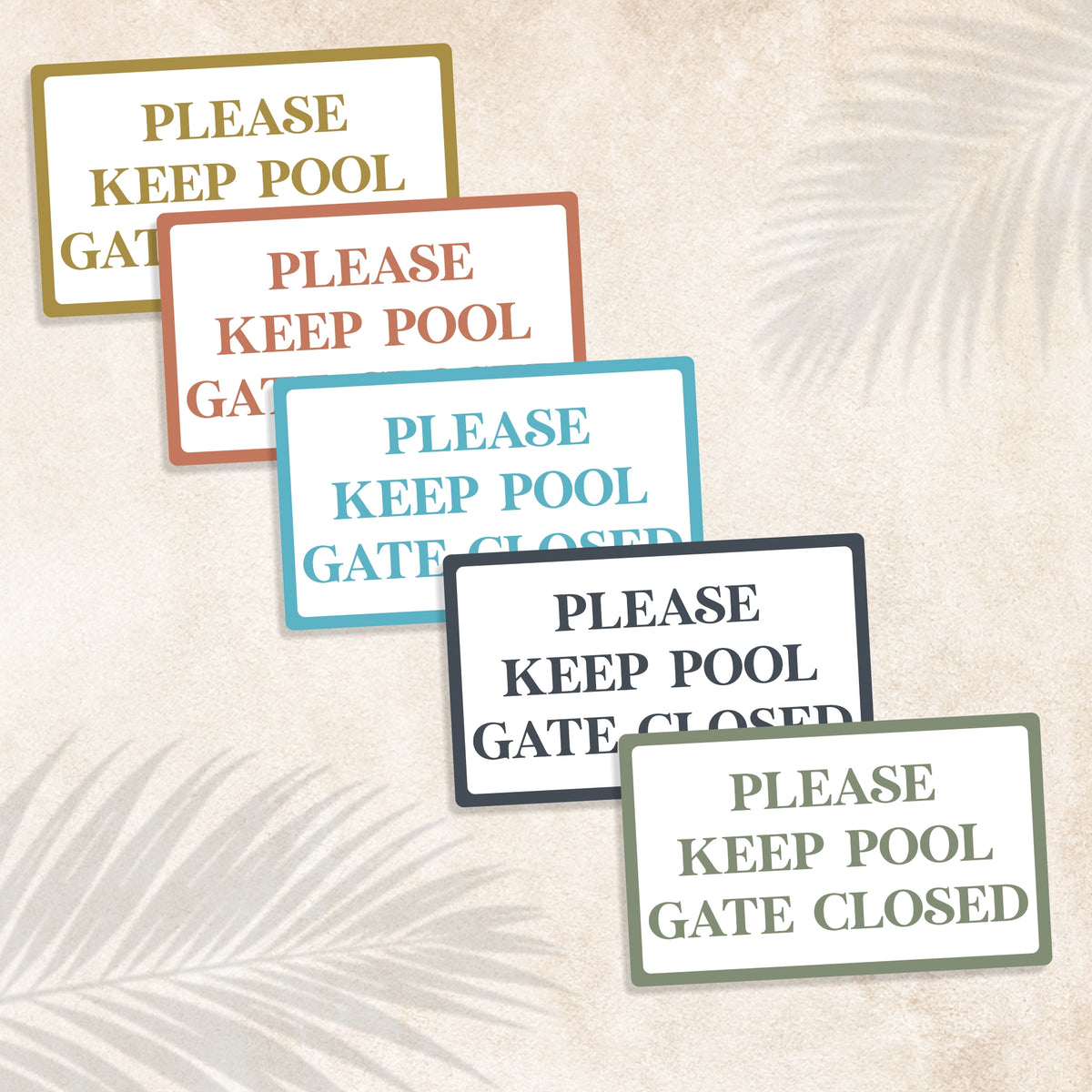 Please Keep Pool Gate Closed signs in a range of colours for Australian pool areas